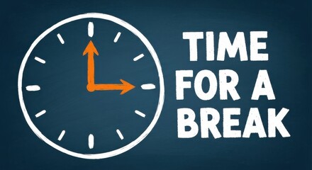 Clock Time For A Break Message