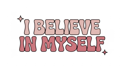 I believe in myself motivational text affirmation self-confidence isolated on a transparent background