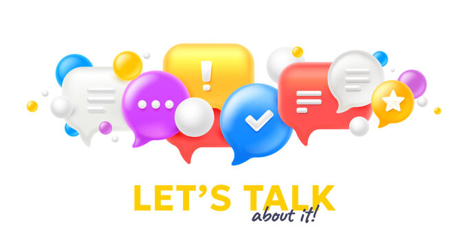 Vector illustration of cloud of speech bubble with word lets talk on white background. Social media and communication symbol with text. 3d style design of set of different size speech bubble