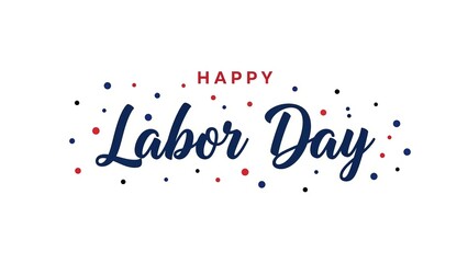 Happy labor day wishes with colorful confetti