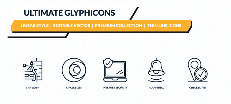ultimate glyphicons icons set - car wash, circle sizes, internet security, alarm bell, checked pin outline vector collection.