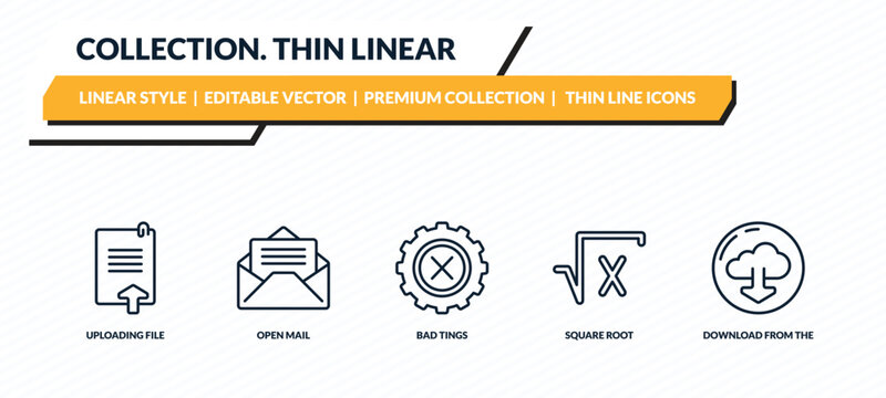 collection. thin linear icons set - uploading file, open mail, bad tings, square root, download from the cloud outline vector collection.