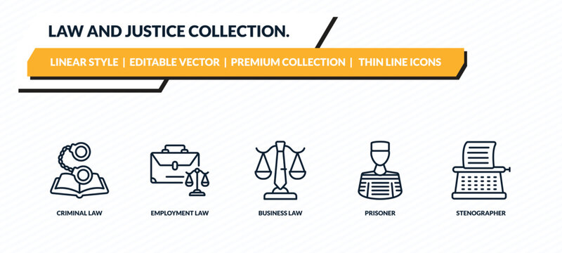 law and justice collection. icons set - criminal law, employment law, business prisoner, stenographer outline vector collection.