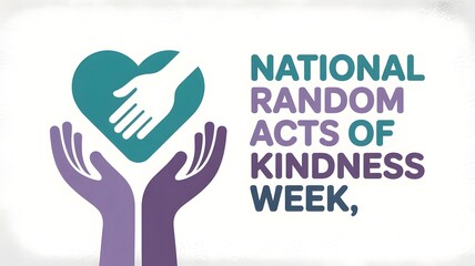 Fototapeta premium Minimal National Random Acts of Kindness Week Design Highlighting Heart And Hands To Encourage Compassion, Giving, Empathy, Social Good, And Community Connection