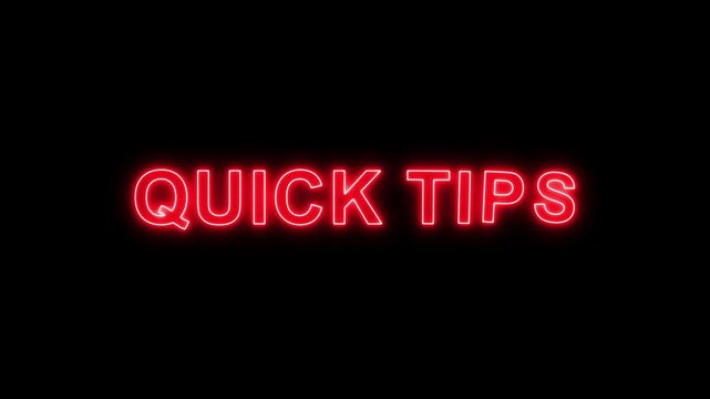 Animated glowing flickering neon inscription quick tips. neon quick tips text animation