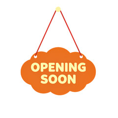Hanging orange opening soon sign isolated