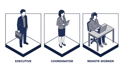 Business Roles: Executive, Coordinator, and Remote Worker in Isometric View