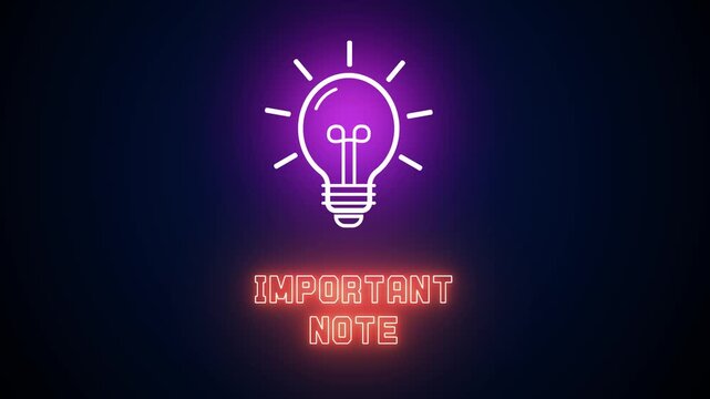 Neon glowing light bulb icon with the text Important Note on a dark background, representing creative ideas, business reminders and strategic announcements
