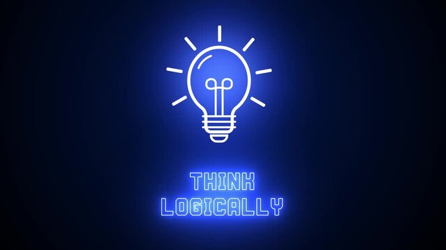 Think logically text with blue glowing neon light bulb icon on black background, representing rational reasoning, mathematical logic and systematic problem solving