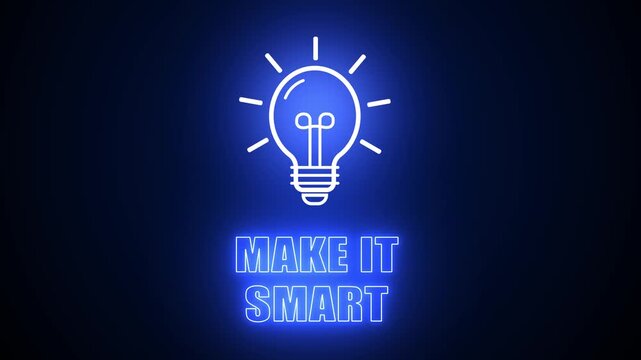 Make it smart text with blue glowing neon light bulb icon on dark background, representing efficient design, intelligent solutions and modern automation