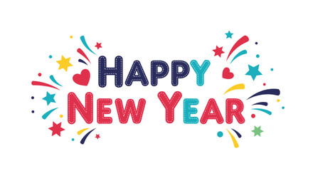 Vibrant and colorful HAPPY NEW YEAR text surrounded by celebratory fireworks, stars, and hearts on a white background.
