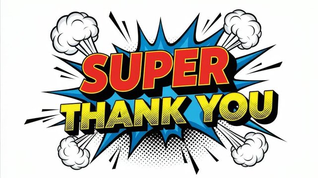 SUPER Thank You Bursting gratitude pop art comic style.