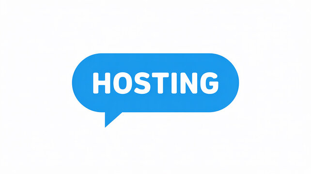 Blue speech bubble with the word HOSTING in white text hosting message