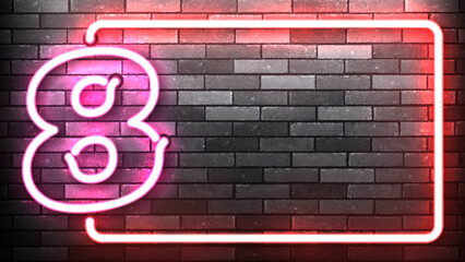 Vector neon sign of 8 March frame isolated on wall background.