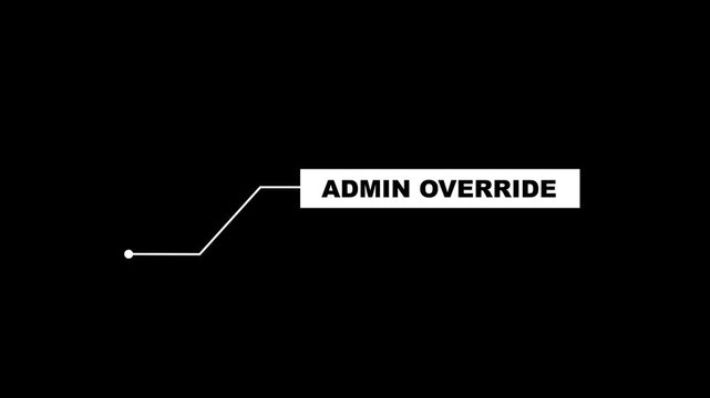 Animation of HUD elements with text Admin Override. Animate a white callous for text. HUD elements on black background. Futuristic callout titles.