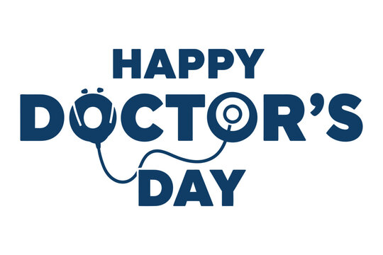 Happy doctors day typography with stethoscope icon on white background