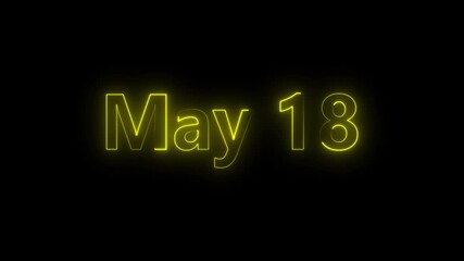 Glowing neon 18 may date text animation on black background.