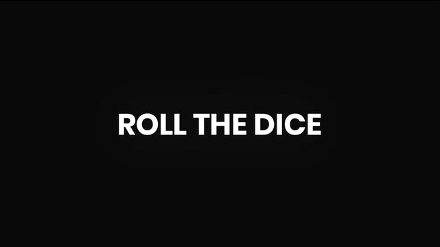 Roll The Dice Distorted Glitch Text Animation 4K for Casino Games Risk Taking Luck and Decision Concepts