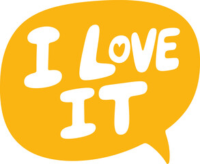 I Love It Typography
