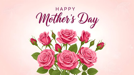 Happy mothers day floral greeting with pink roses and elegant calligraphy