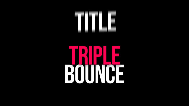 Bouncing Text Triple Title