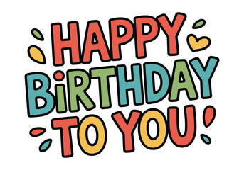 Obraz premium A colorful cartoon illustration of a happy birthday message