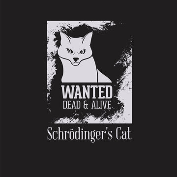 Wanted Schr&ouml;dinger's Cat Funny Poster