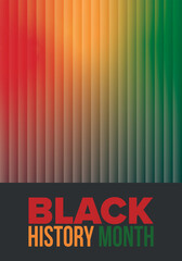 Black History Month. African American History. Celebrated annual. February and October. Poster, card, banner, background. Vector illustration