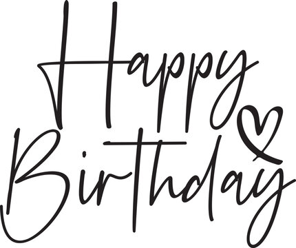 Happy Birthday typography design on plain white transparent isolated background for card, shirt, hoodie, sweatshirt, apparel, tag, mug, icon, poster or badge