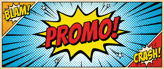 Vibrant comic book style banner with 'PROMO!' in a yellow starburst, flanked by 'BLAM!' and 'CRASH!' speech bubbles, set against a dynamic blue halftone background.
