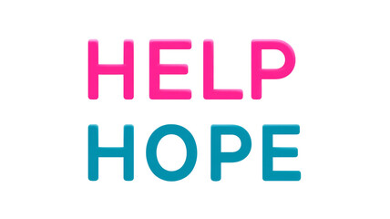 Bold colorful typography of words help and hope on isolated background