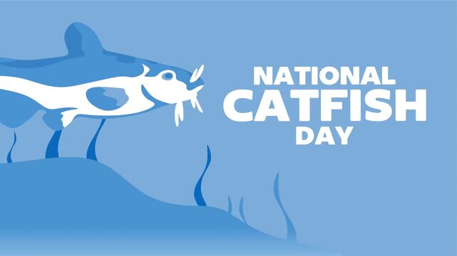 National Catfish Day for the preservation of the catfish ecosystem