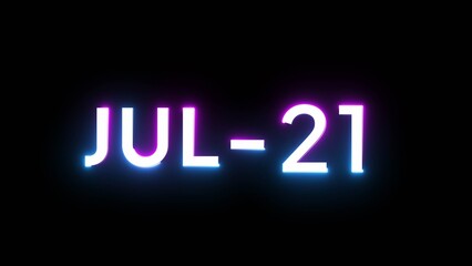 July 21 calendar date number illustration. Neon calendar number on black background.