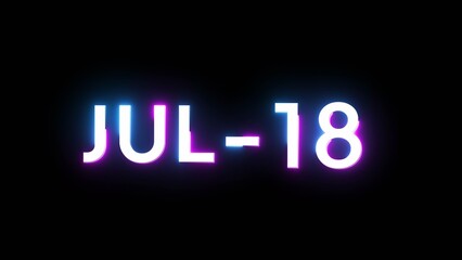 July 18 calendar date number illustration. Neon calendar number on black background.