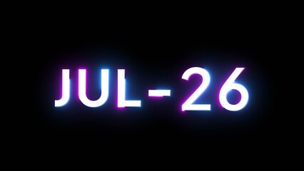 July 26 calendar date number illustration. Neon calendar number on black background.