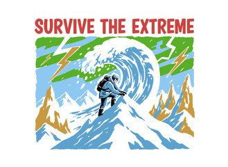 Fototapeta premium Extreme outdoor survival artwork. Mountain climbing adventure illustration. Great wave tsunami design. Typography graphic print for t shirt, poster, s