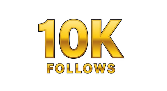 Golden three dimensional text graphic proudly displaying ten thousand followers milestone achievement congratulations for social media success - Powered by Adobe