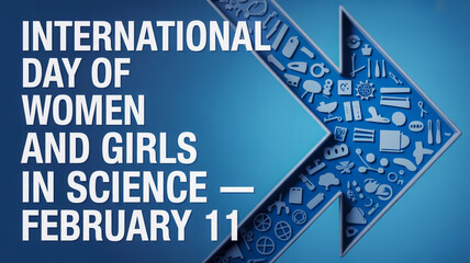 International day of women and girls in science - february 11, promoting inclusion and celebrating contributions to stem