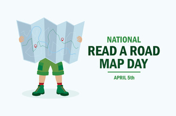 National Read a Road Map Day poster vector illustration. Traveler using a paper map cartoon. Person in hiking boots and a paper map icon. Template for background, banner, card. 5 April every year
