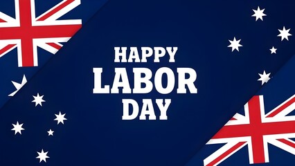 Modern graphic design for Labor Day Australia with the national flag elements framing the central message on a patterned blue background.