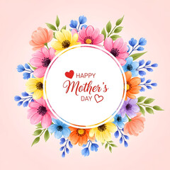 Happy mother's day floral wreath with colorful flowers and heart design