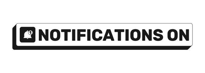 Fototapeta premium Notifications on rectangle UI web button. Active alert update. New content reminder. Instant notify. Black and white clickable bold element. CTA for social media, streaming. Rubik font used