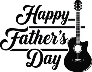 A heartfelt illustration displays the words happy father s day alongside a stylized guitar graphic offering a warm tribute high quality