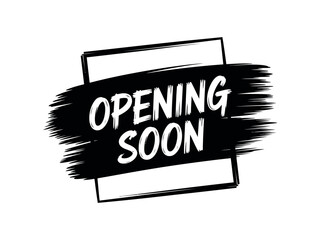 Opening Soon Sign with Black Brushstroke