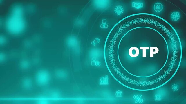 Digital concept of OTP authentication with glowing icons and text on a teal background security technology