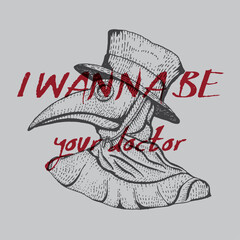 I Wanna Be Your Doctor Plague Doctor Sketch