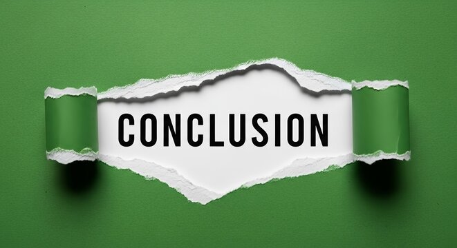 Revealing the final summation: the word conclusion emerges through torn green paper art
