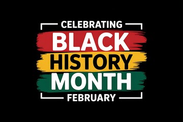 Obraz premium Black history month February celebration graphic with colorful paint strokes and bold white lettering on black backdrop for social media awareness and cultural diversity heritage event promotion art