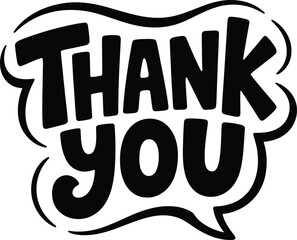 Thank you speech bubble typography, bold hand lettering appreciation text for stickers, posters and friendly communication design, vector illustration