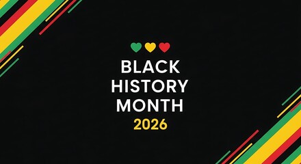 Black History Month 2026 commemoration with dynamic Pan-African corner accents.